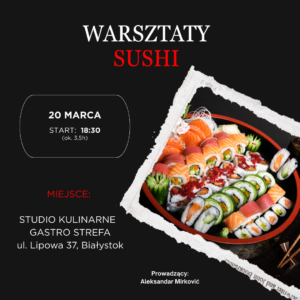 Warsztaty SUSHI – 20 marca 2026