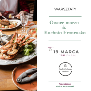 Warsztaty OWOCE MORZA & KUCHNIA FRANCUSKA – 19 marca 2026
