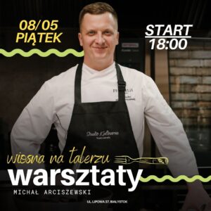 Warsztaty: Wiosna na talerzu 08.05.2026 godz.18:00